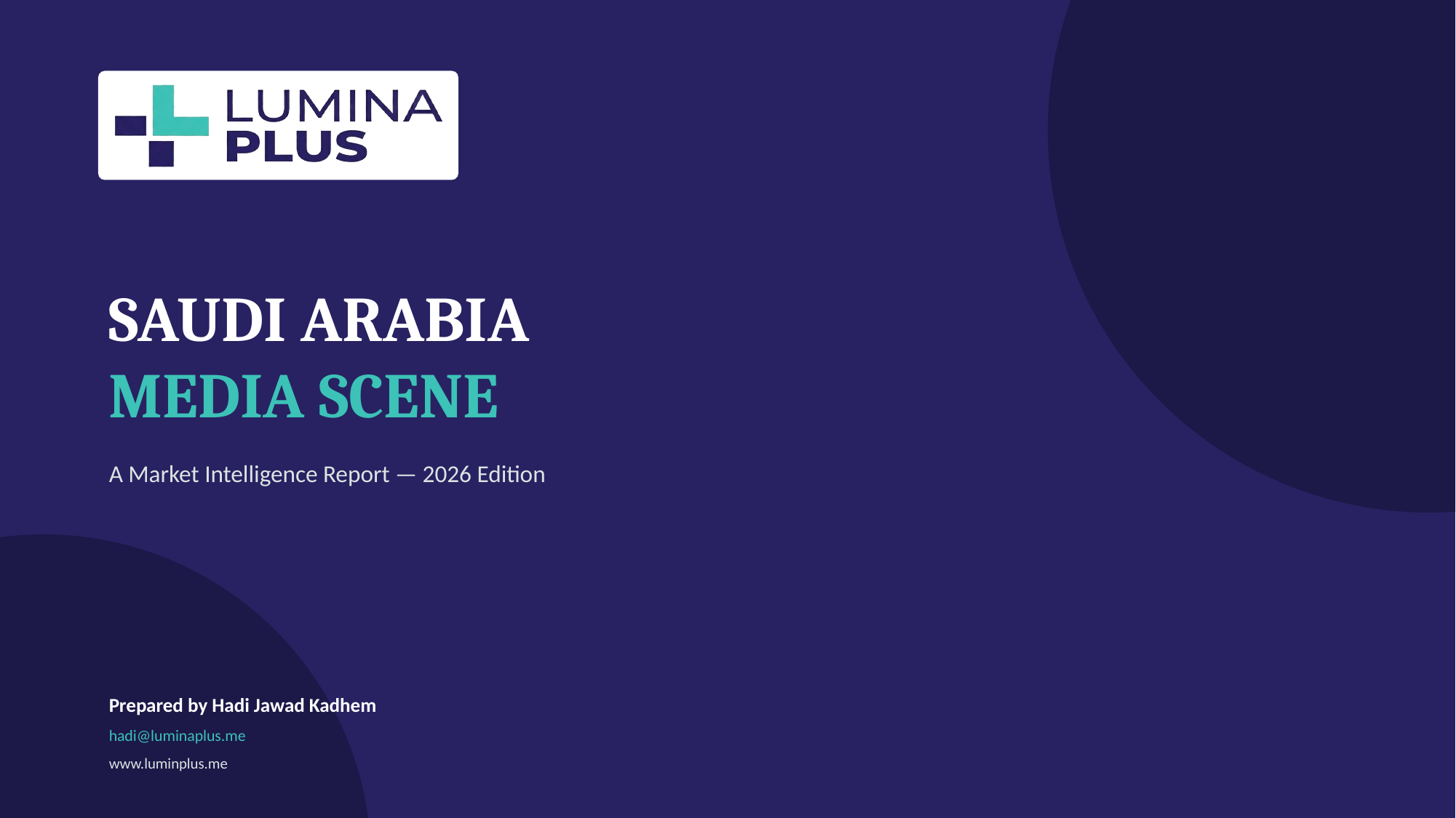 Saudi Arabia Media Scene 2026 — A Market Intelligence Report